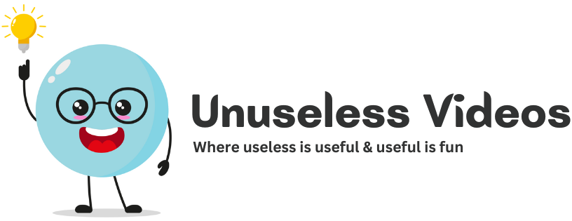 Unuseless Videos